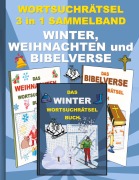 Cover-Bild zum Titel 'WORTSUCHRÄTSEL 3 in 1 SAMMELBAND WINTER, WEIHNACHTEN und BIBELVERSE' von 'Brian Gagg'
