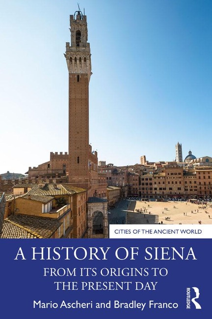 A History of Siena - Mario Ascheri, Bradley Franco