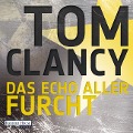 Das Echo aller Furcht - Tom Clancy