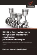 Cover-Bild zum Titel 'Silnik z bezpo¿rednim wtryskiem benzyny i zap¿onem powierzchniowym' von 'Meisam Ahmadi Ghadikolaei'
