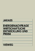 Cover-Bild zum Titel 'Energienachfrage, wirtschaftliche Entwicklung und Preise' von 'Lorenz Jarass'