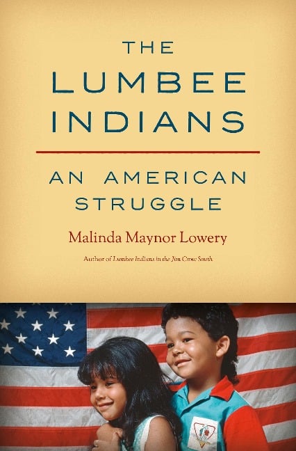 The Lumbee Indians - Malinda Maynor Lowery