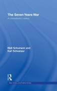 Cover-Bild zum Titel 'The Seven Years War' von 'Matt Schumann, Karl W. Schweizer'