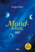 Cover-Bild zum Titel 'Mondleben 2027' von 'Helga Föger'