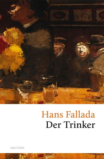 Der Trinker - Hans Fallada