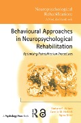 Cover-Bild zum Titel 'Behavioural Approaches in Neuropsychological Rehabilitation' von 'Barbara A. Wilson, Camilla M. Herbert, Agnes Shiel'