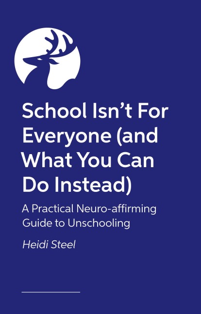 School Isn't for Everyone (and What You Can Do Instead) - Heidi Steel