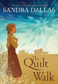 The Quilt Walk - Sandra Dallas