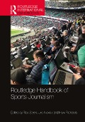 Cover-Bild zum Titel 'Routledge Handbook of Sports Journalism' von ''