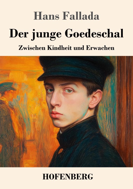 Der junge Goedeschal - Hans Fallada