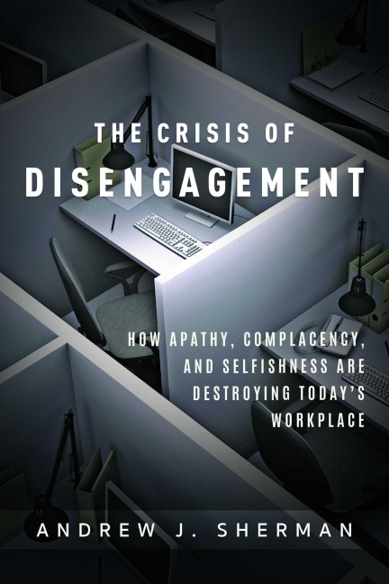 Crisis of Disengagement - Andrew J. Sherman