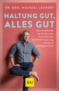 Cover-Bild zum Titel 'Haltung gut, alles gut' von 'Michael Lehnert'