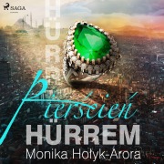 Cover-Bild zum Titel 'Pier¿cie¿ Hürrem' von 'Monika Ho¿yk Arora'