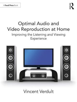 Optimal Audio and Video Reproduction at Home - Vincent Verdult