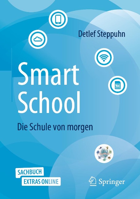 SmartSchool - Die Schule von morgen - Detlef Steppuhn