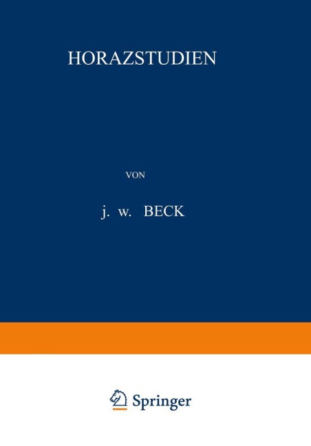 Horazstudien - J. W. Beck