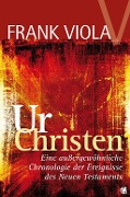 Cover-Bild zum Titel 'Ur- Christen' von 'Frank Viola'