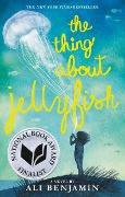 Cover-Bild zum Titel 'The Thing about Jellyfish (National Book Award Finalist)' von 'Ali Benjamin'