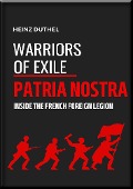 "WARRIORS OF EXILE": PATRIA NOSTRA - Heinz Duthel
