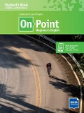 Cover-Bild zum Titel 'On Point Beginner's English (A1). Student's Book + audios + videos online' von 'Louis Rogers, Cathy Rogers'