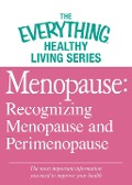 Cover-Bild zum Titel 'Menopause: Recognizing Menopause and Perimenopause' von 'Adams Media'