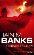 Cover-Bild zum Titel 'Feersum Endjinn' von 'Iain M. Banks'