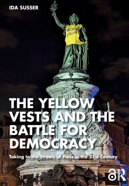 The Yellow Vests and the Battle for Democracy - Ida Susser