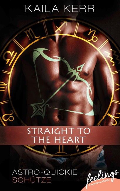 Straight to the heart - Kaila Kerr