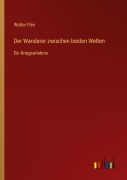Cover-Bild zum Titel 'Der Wanderer zwischen beiden Welten' von 'Walter Flex'