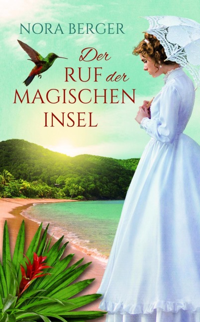 Der Ruf der magischen Insel - Nora Berger