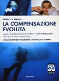 Cover-Bild zum Titel 'La compensazione evoluta. Dalla compensazione oltre il limite respiratorio alla manovra hands free' von 'Federico Mana'