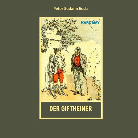 Der Giftheiner - Karl May