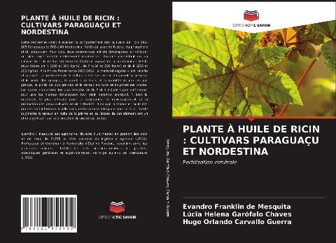 PLANTE À HUILE DE RICIN : CULTIVARS PARAGUAÇU ET NORDESTINA - Evandro Franklin de Mesquita, Lúcia Helena Garófalo Chaves, Hugo Orlando Carvallo Guerra