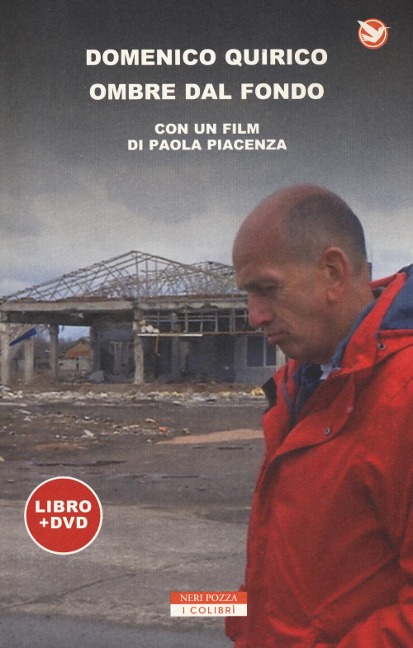 Ombre dal fondo - Domenico Quirico, Paola Piacenza