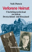 Cover-Bild zum Titel 'Verlorene Heimat' von 'Nelli Pietsch'