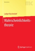 Wahrscheinlichkeitstheorie - Ludger Rüschendorf