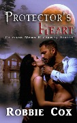 Cover-Bild zum Titel 'Crimson Moon Hideaway: Protector's Heart' von 'Robbie Cox'