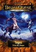 Beast Quest Legend (Band 4) - Tagus, Prinz der Steppe - Adam Blade