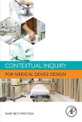 Cover-Bild zum Titel 'Contextual Inquiry for Medical Device Design' von ''