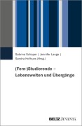 Cover-Bild zum Titel '(Fern-)Studierende - Lebenswelten und Übergänge' von ''