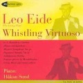 Whistling Virtuoso - Leo Eide