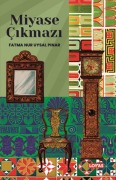 Cover-Bild zum Titel 'Miyase Cikmazi' von 'Fatma Nur Uysal Pinar'