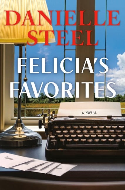 Felicia's Favorites - Danielle Steel