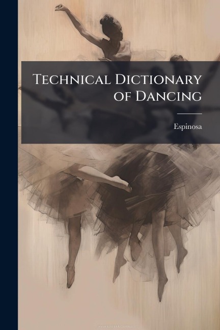 Technical Dictionary of Dancing - Espinosa