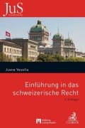 Cover-Bild zum Titel 'Einführung in das schweizerische Recht' von 'Juana Vasella'