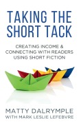 Cover-Bild zum Titel 'Taking the Short Tack' von 'Matty Dalrymple, Mark Leslie Lefebvre'