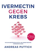 Cover-Bild zum Titel 'Ivermectin gegen Krebs' von 'Andreas Puttich'