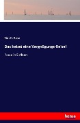 Cover-Bild zum Titel 'Das heisst eine Vergnügungs-Reise!' von 'Tim H. Rose'