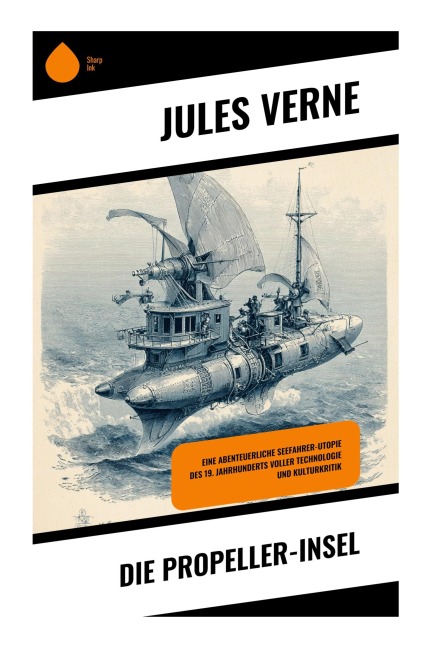 Die Propeller-Insel - Jules Verne