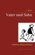 Cover-Bild zum Titel 'Vater und Sohn' von 'E. O. Plauen, Erich Ohser'